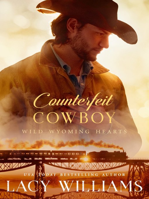 Title details for Counterfeit Cowboy by Lacy Williams - Available